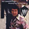 Ray Sanders - Ray Sanders Sings... Allagash Country Favorites..